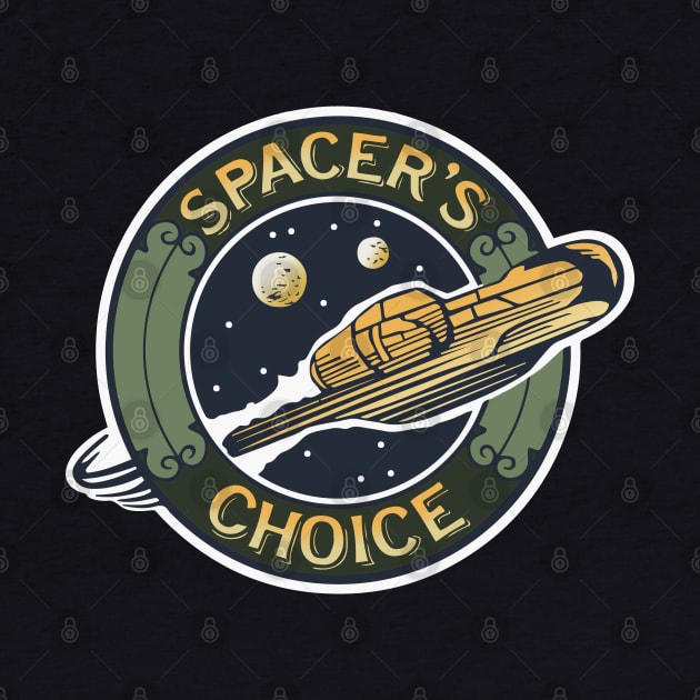 Spacer's Choice Spaceship by GraphicTeeShop